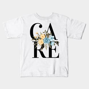 Care Flowers Kids T-Shirt